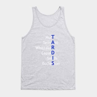 TARDIS - New Doctor Who Actor Names T-Shirt - white writing Tank Top